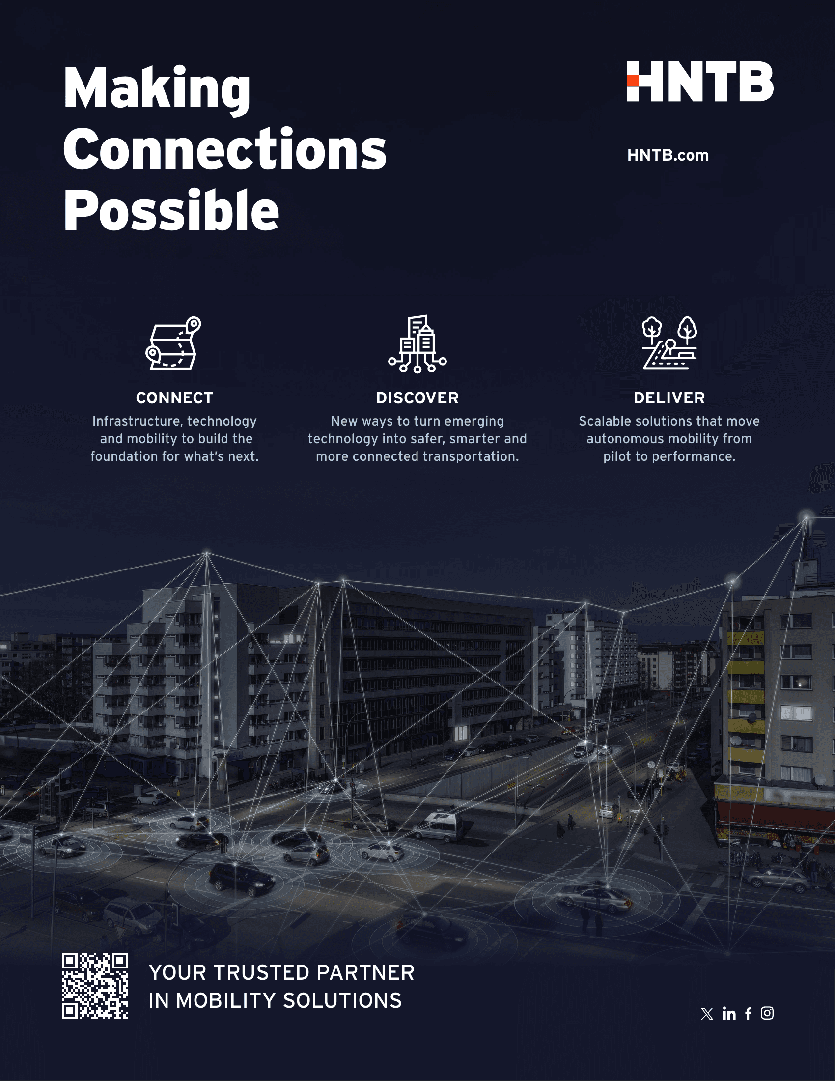 HNTB — Making Connections Possible. Connect, discover and deliver infrastructure, technology and mobility solutions. Your trusted partner in mobility solutions.