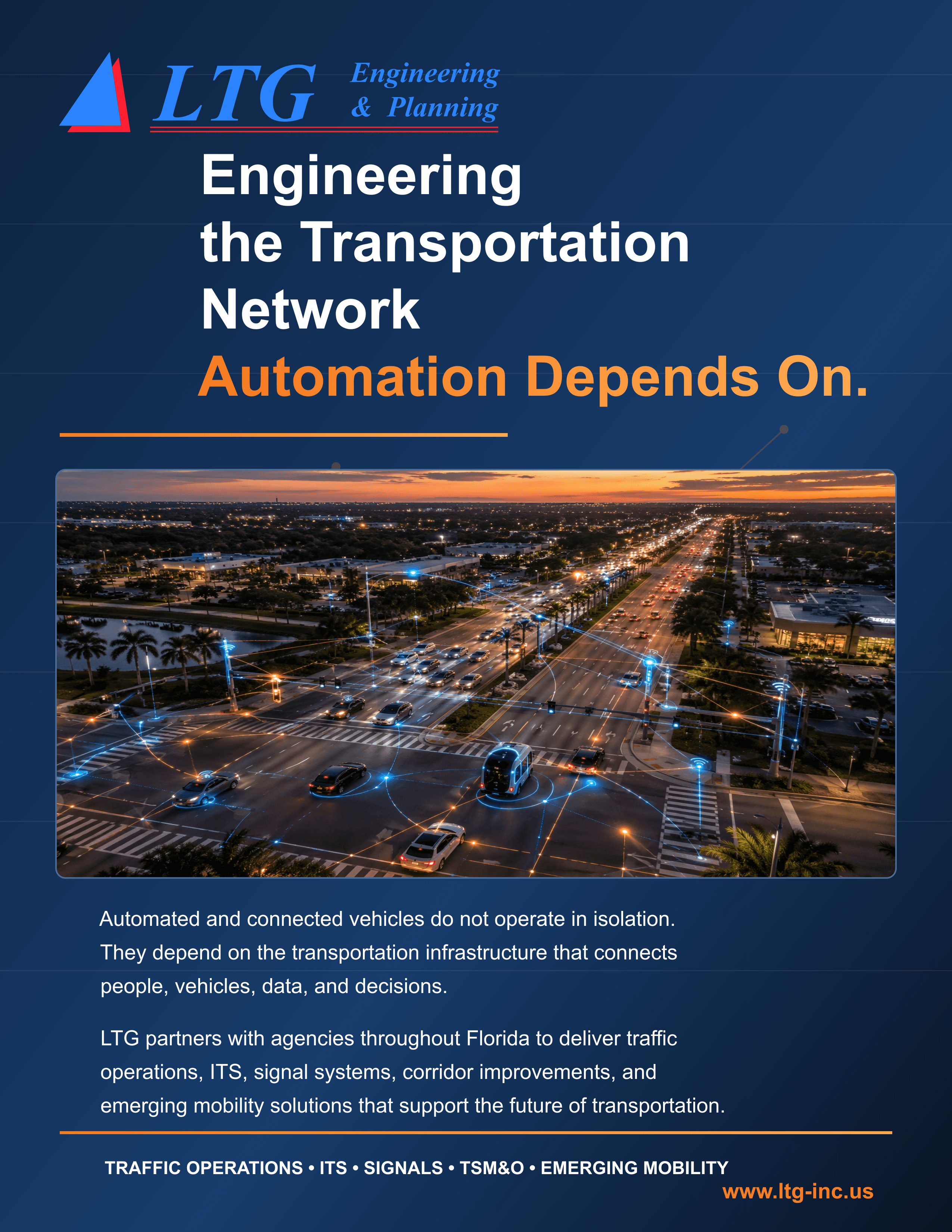 LTG Engineering & Planning — Engineering the Transportation Network Automation Depends On. Traffic operations, ITS, signals, TSM&O and emerging mobility.